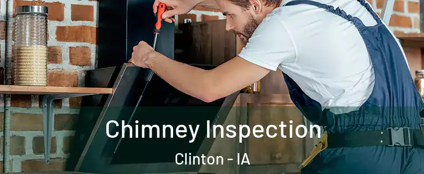  Chimney Inspection Clinton - IA